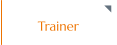 Trainer